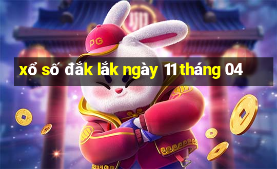 xổ số đắk lắk ngày 11 tháng 04