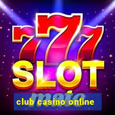 club casino online