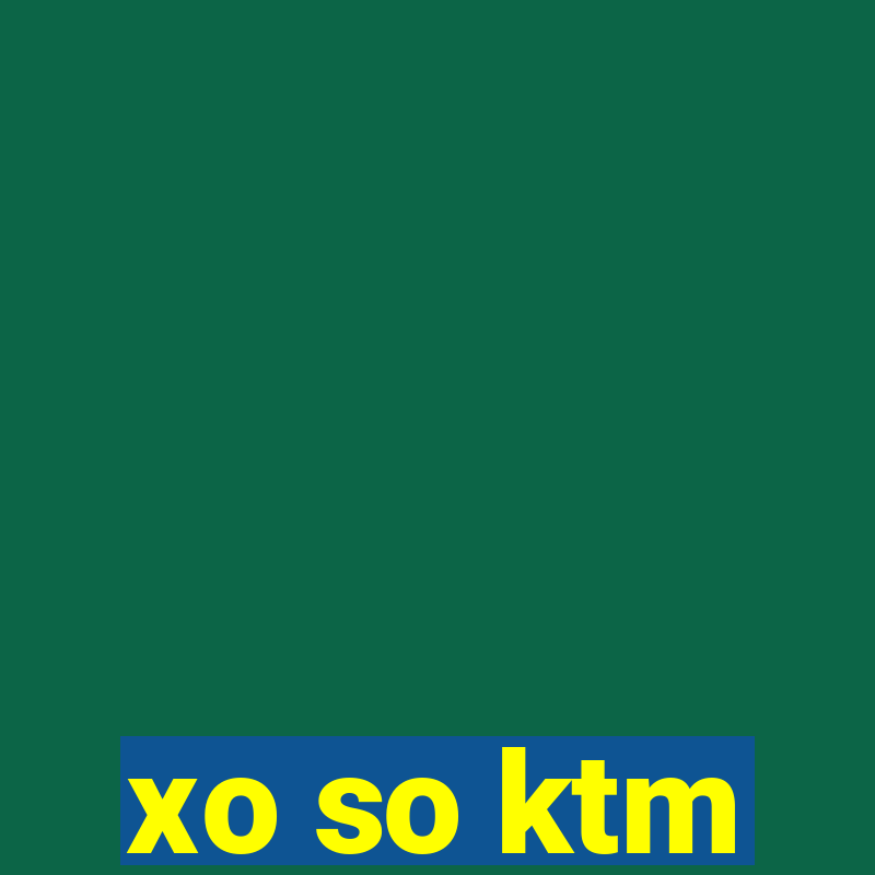 xo so ktm