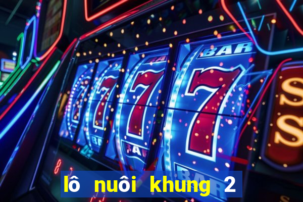 lô nuôi khung 2 ngày miễn phí