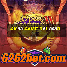 Ok88 Game Bài 888B