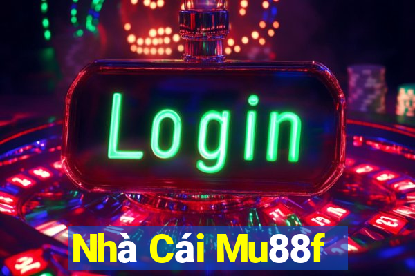 Nhà Cái Mu88f