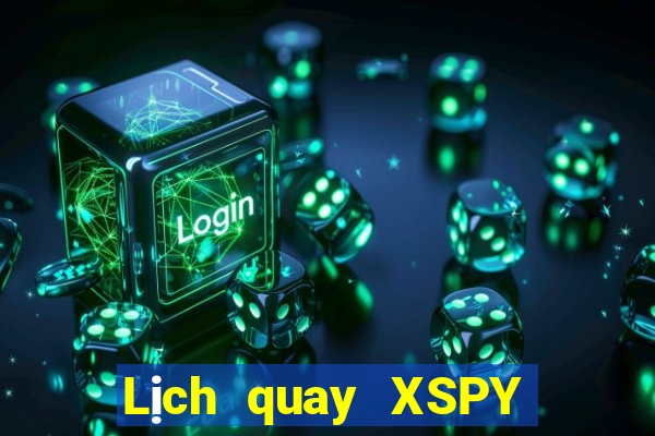 Lịch quay XSPY ngày 27