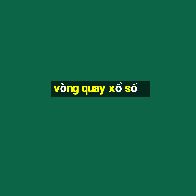 vòng quay xổ số