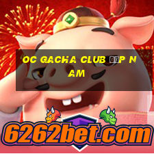 oc gacha club đẹp nam