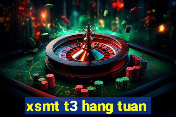 xsmt t3 hang tuan