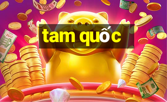 tam quốc