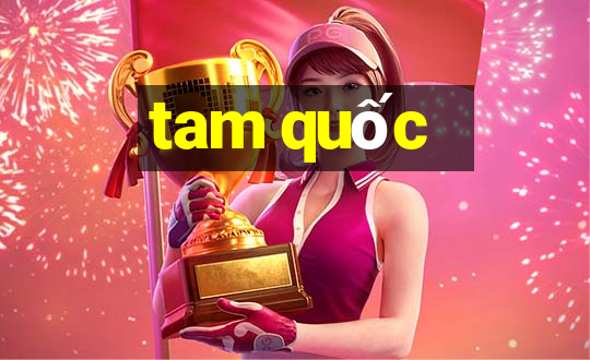 tam quốc