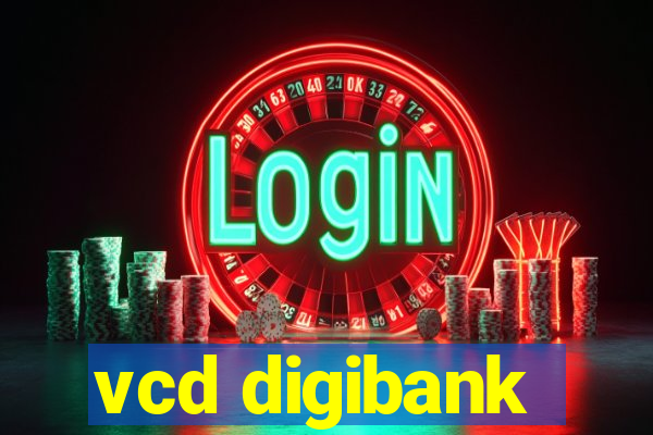 vcd digibank