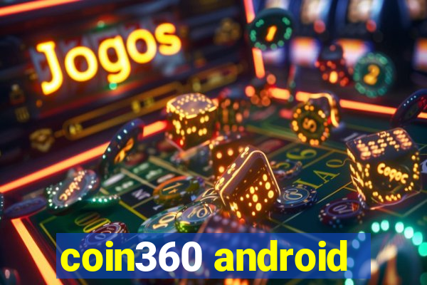 coin360 android