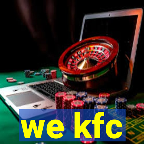 we kfc