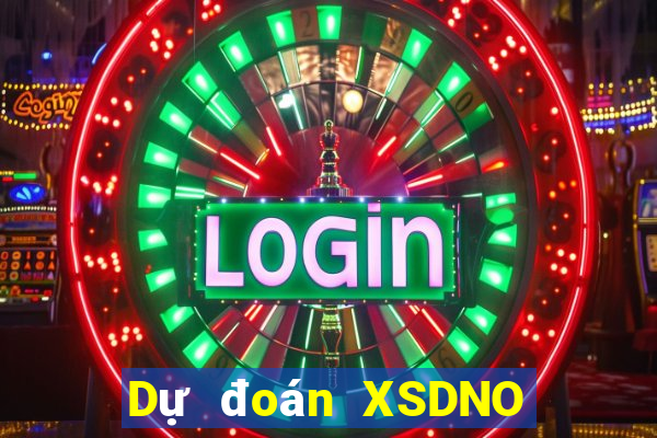 Dự đoán XSDNO thứ tư