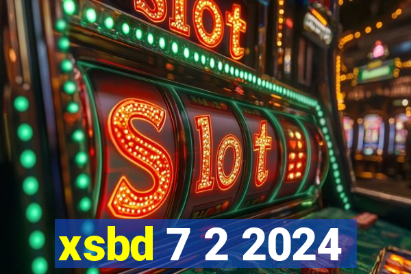 xsbd 7 2 2024