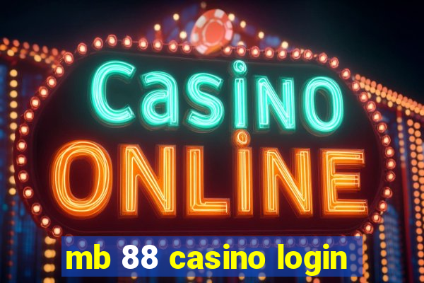 mb 88 casino login