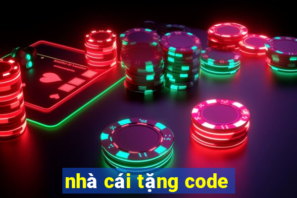 nhà cái tặng code