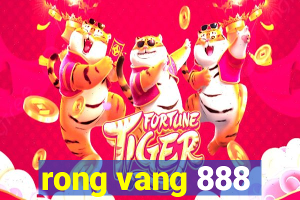 rong vang 888