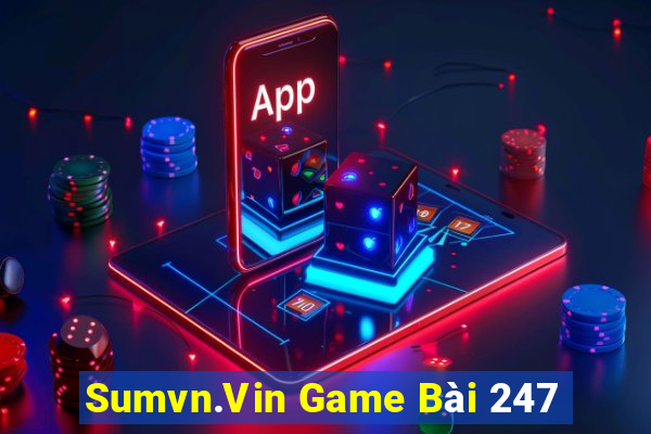 Sumvn.Vin Game Bài 247