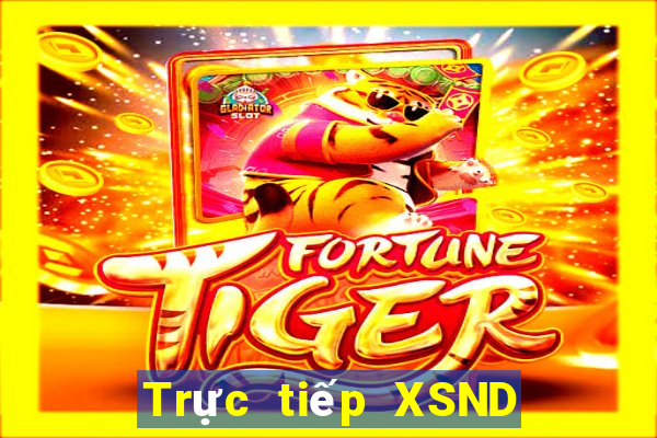 Trực tiếp XSND ngày 31