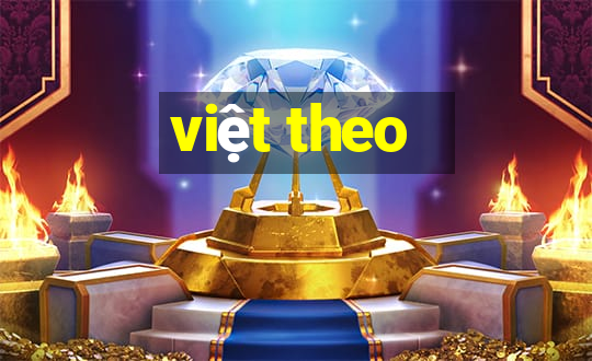 việt theo