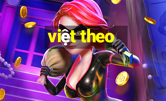 việt theo