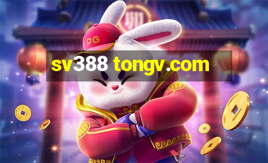 sv388 tongv.com