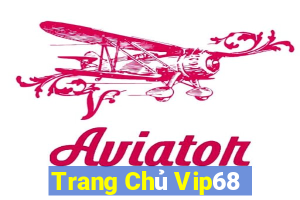 Trang Chủ Vip68