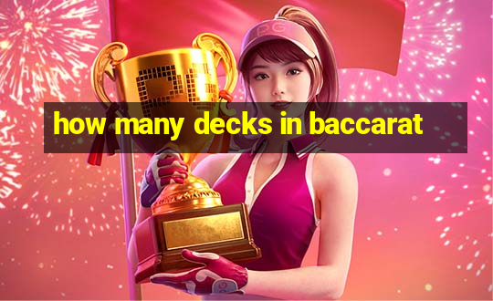 how many decks in baccarat