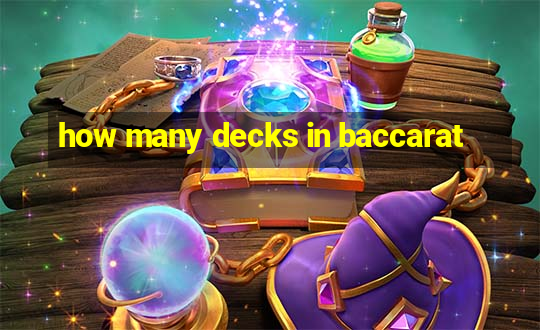 how many decks in baccarat