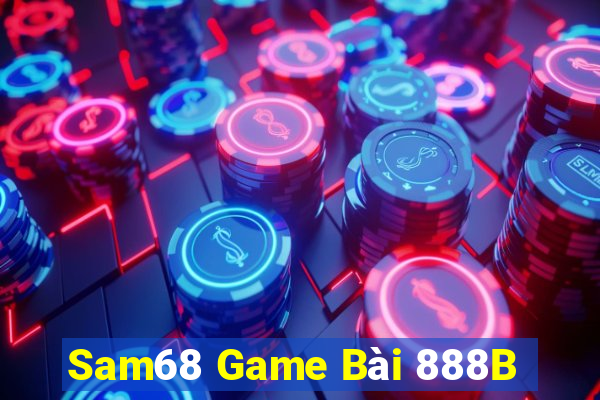 Sam68 Game Bài 888B