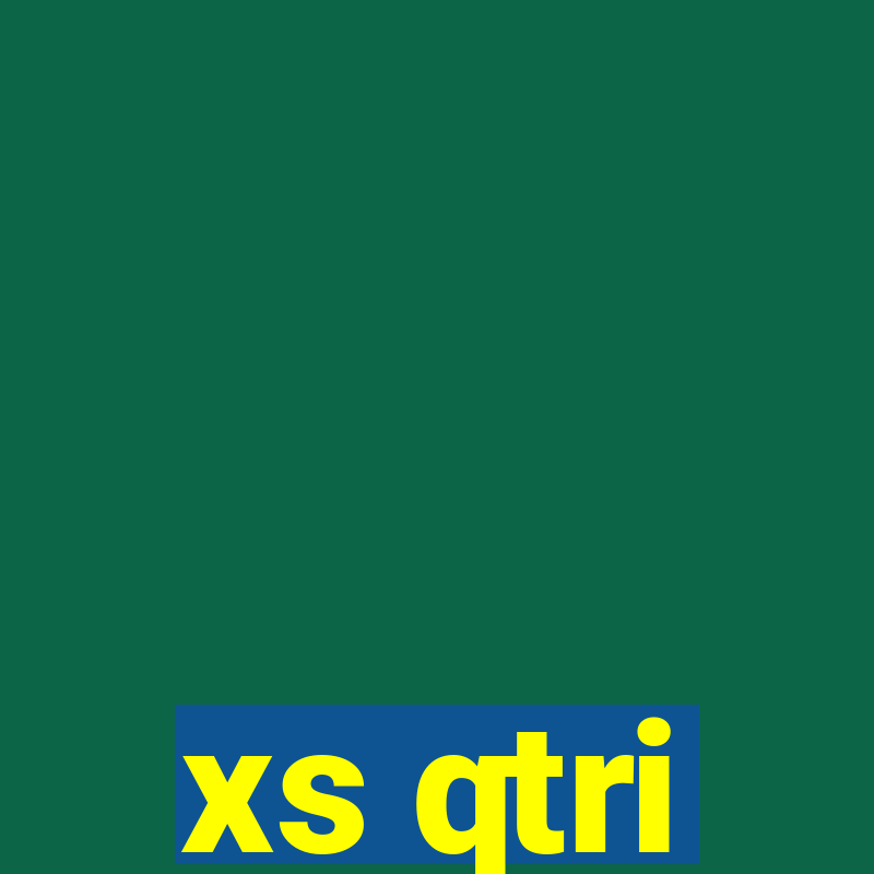 xs qtri