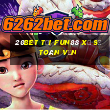 20bet Tải Fun88 xổ số toàn vẹn