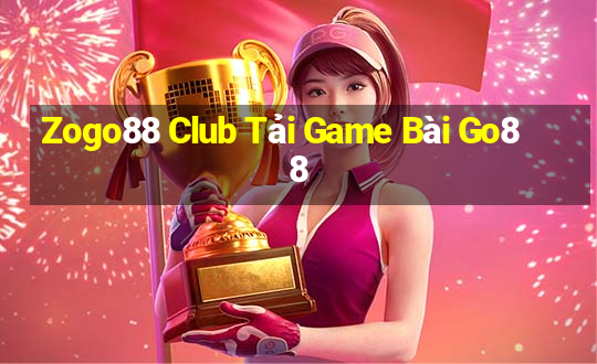 Zogo88 Club Tải Game Bài Go88