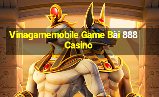 Vinagamemobile Game Bài 888 Casino