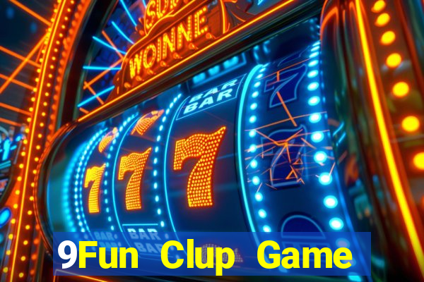 9Fun Clup Game Bài Uy Tín