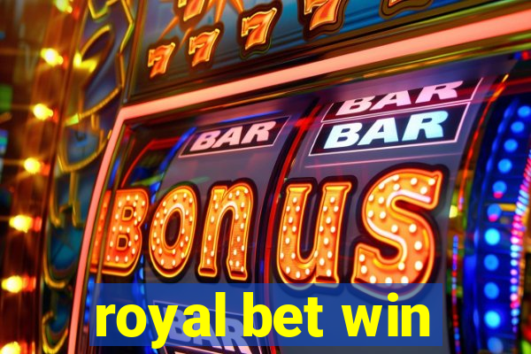 royal bet win