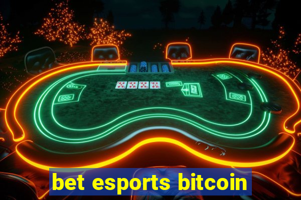 bet esports bitcoin