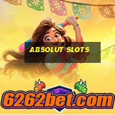 absolut slots