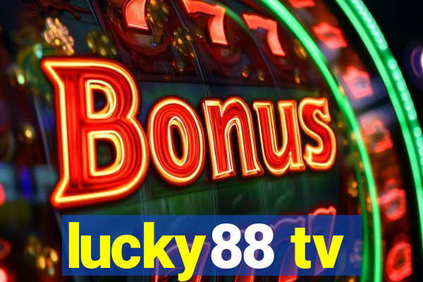 lucky88 tv