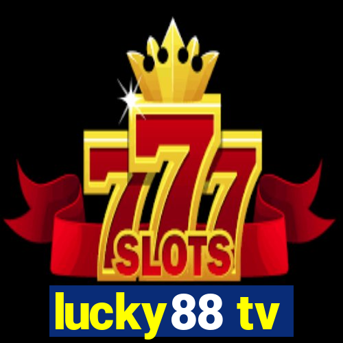 lucky88 tv