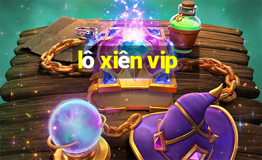 lô xiên vip