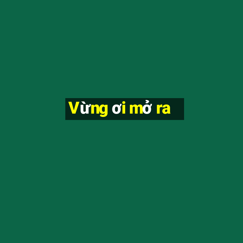 Vừng ơi mở ra