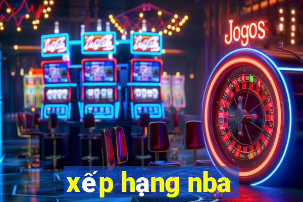 xếp hạng nba