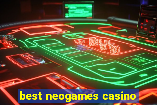 best neogames casino