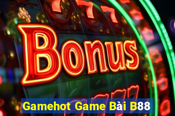 Gamehot Game Bài B88