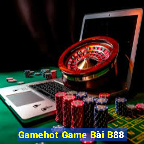 Gamehot Game Bài B88