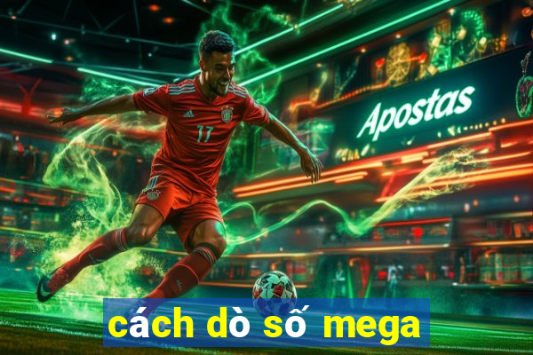 cách dò số mega