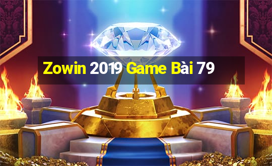 Zowin 2019 Game Bài 79