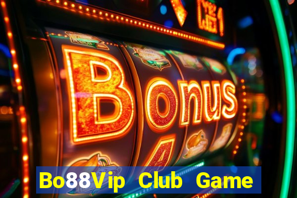 Bo88Vip Club Game Bài Uy Tín Nhất 2022