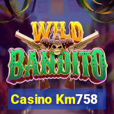 Casino Km758