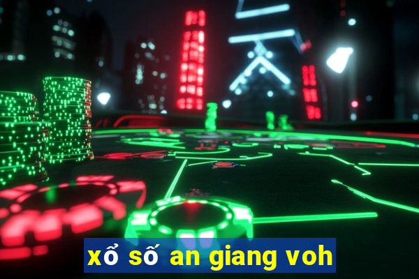 xổ số an giang voh